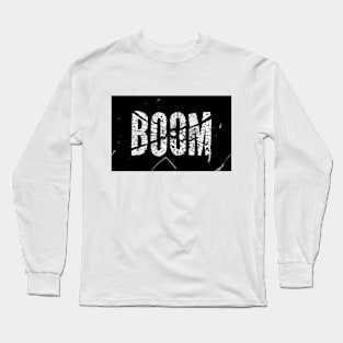 Boom Long Sleeve T-Shirt